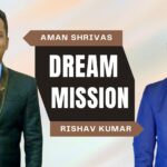 "Dream Mission": India's First Ethical Skill-Based EdTech Platform Revolutionizes Learning, Say Aman Shrivas and Rishav Kumar