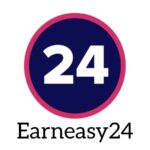 Earneasy24: A Trusted Platform for Online Earnings