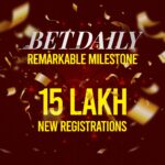 BetDaily celebrates remarkable milestones: 15 Lakh New Registrations, Exceptional Customer Service & Thriving User Engagement.  BetDaily celebrates remarkable milestones: 15 Lakh New Registrations, Exceptional Customer Service & Thriving User Engagement.