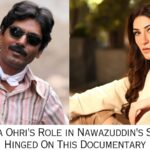 An Unexpected Twist of Fate: Alisshaa's Role in Nawazuddin's Starrer Hinged on This Documentary An Unexpected Twist of Fate: Alisshaa's Role in Nawazuddin's Starrer Hinged on This Documentary