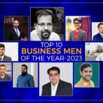 Top 10 Business Men Of The Year 2023 by The Indian Alert Top 10 Business Men Of The Year 2023 by The Indian Alert
