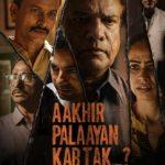 Teaser for "Aakhir Palaayan Kab Tak," Featuring Rajesh Sharma, Unveiled