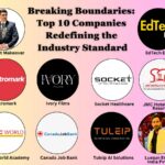 Breaking Boundaries: Top 10 Companies Redefining the Industry Standard Breaking Boundaries: Top 10 Companies Redefining the Industry Standard