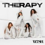In a world of red flags & Situationships, W.i.S.H. drops ‘THERAPY’ – The Ultimate Detox Anthem In a world of red flags & Situationships, W.i.S.H. drops ‘THERAPY’ – The Ultimate Detox Anthem