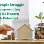 Why Do People Struggle with Compounding Despite Its Known Wealth Potential Why Do People Struggle with Compounding Despite Its Known Wealth Potential