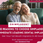 10 Reasons to Choose Simpladent Immediate Loading dental Implants 10 Reasons to Choose Simpladent Immediate Loading dental Implants